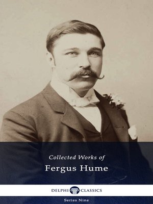 cover image of Delphi Collected Works of Fergus Hume (Illustrated)